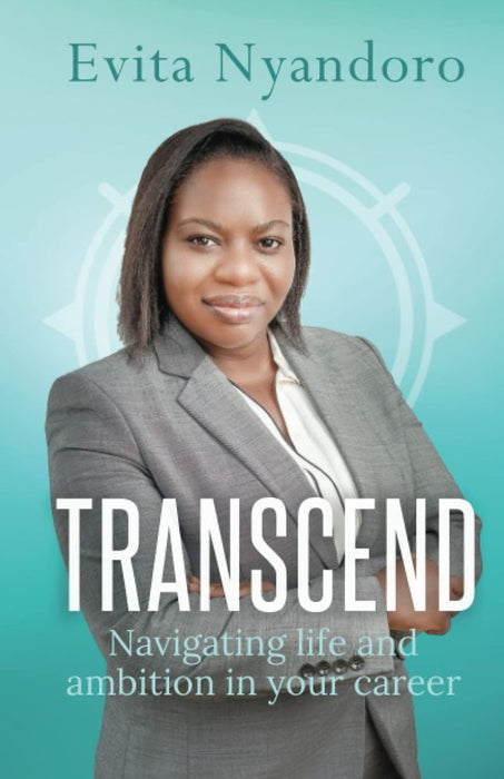 Transcend: Navigating Life and Ambition in Your Career (Paperback)