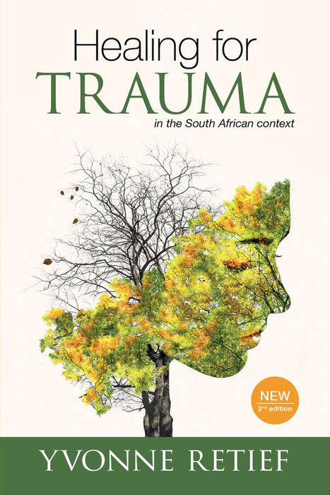 Healing For Trauma: In The South African Context (2nd Edition) (Paperback)