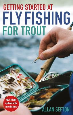 Getting Started at Fly Fishing for Trout — Wordsworth Books