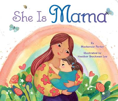 She Is Mama (Board Book)