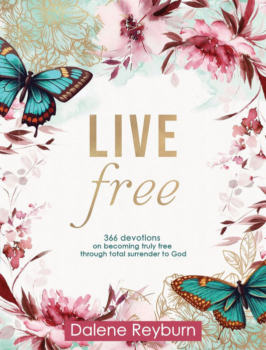 Live Free: 366 Devotions (Hardcover)