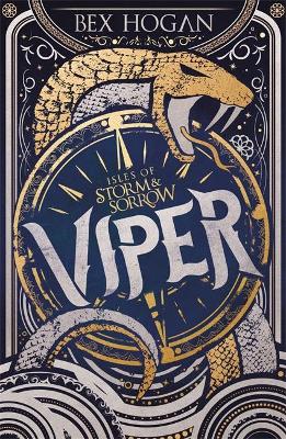 Isles of Storm and Sorrow: Viper: Book 1 (Paperback)