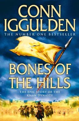 Bones of the Hills (Conqueror, Book 3)