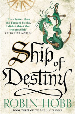 Ship of Destiny (The Liveship Traders, Book 3)