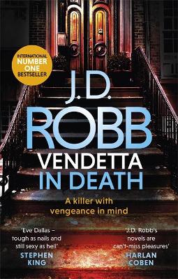 Vendetta in Death: An Eve Dallas thriller (Book 49)